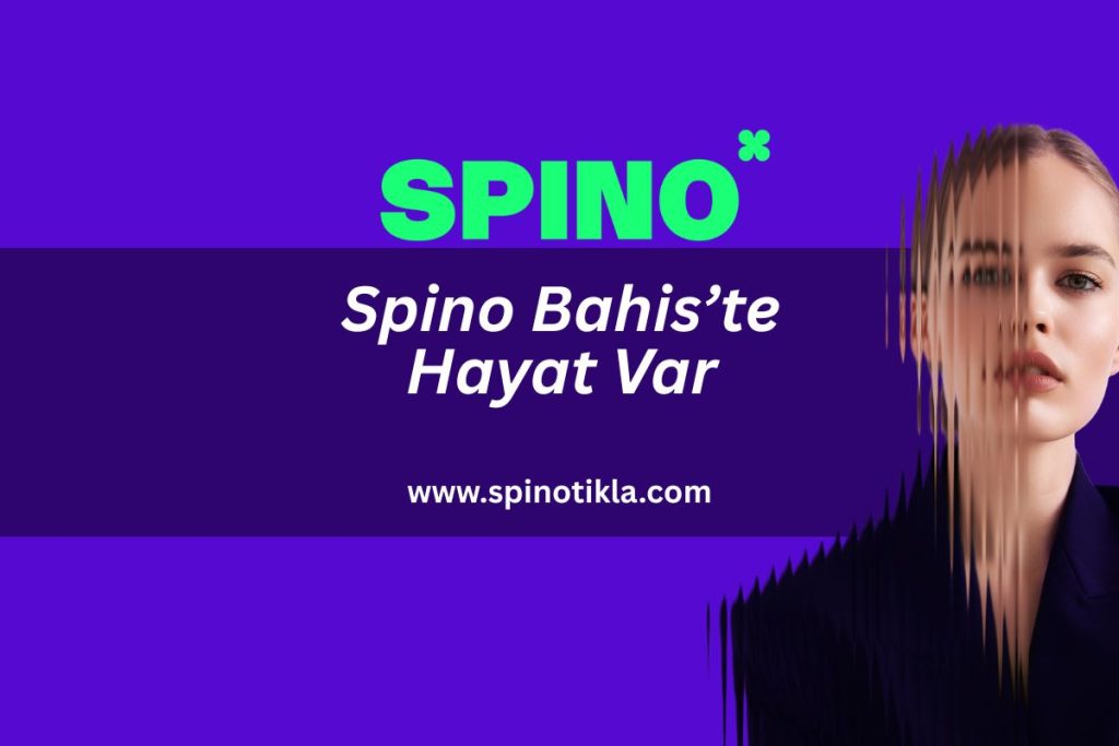 spino-bahiste-hayat-var